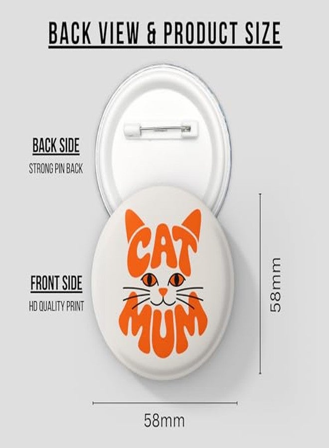 TRAVULLS Funny Cat Button Badges - Set of 5 Cute & Sarcastic Cat Pins for Cat Lovers, Backpack or Jacket - Gift for Cat Moms, Teens & Pet Owners - AMZ14-05 - Image 3